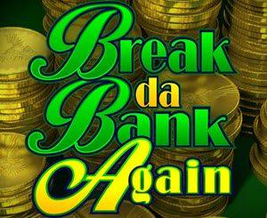Spela Break da Bank again