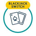 BlackJack Switch
