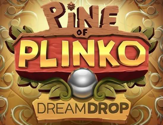 Traskylt med text Pine of Plinko - Dreamdrop - Spelautomat Recension Relax
