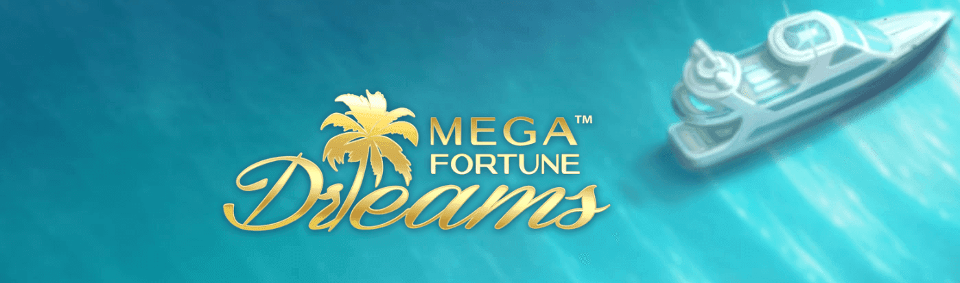 Mega Fortune dreams banner